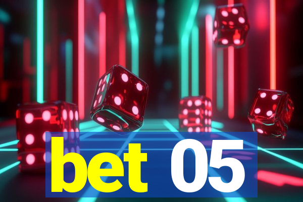 bet 05